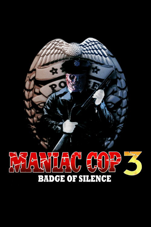 Maniac Cop 3: Badge of Silence