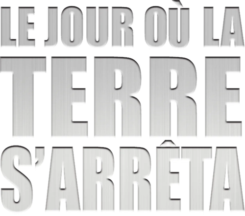 Le jour où la Terre s'arrêta