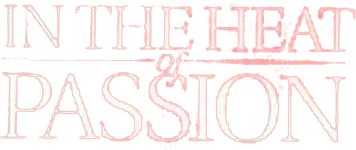 In the Heat of Passion
