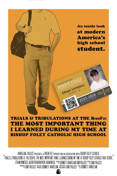 Trials & Tribulations at the Bishfo: The Most Important Thing I Learned During My Time at Bishop Foley Catholic High School (2023)