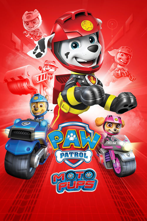 PAW Patrol: Moto Pups Movie Poster Image