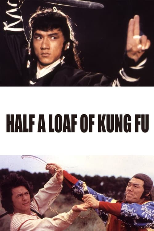 Half a Loaf of Kung Fu (1978)