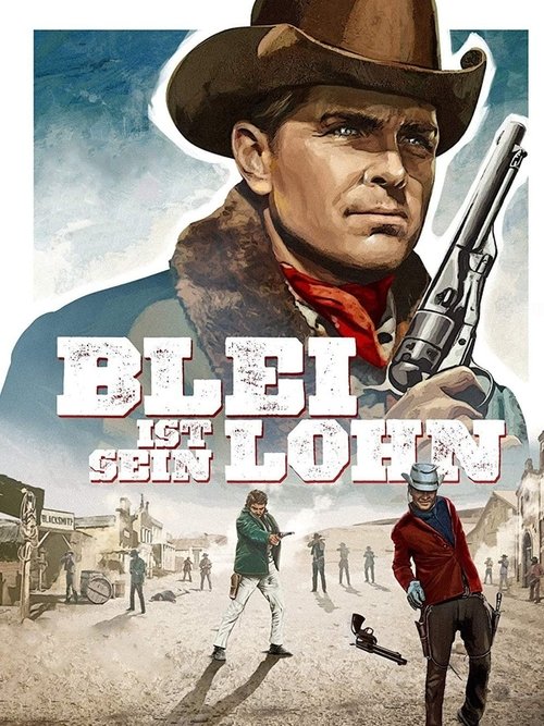 Blei ist sein Lohn poster