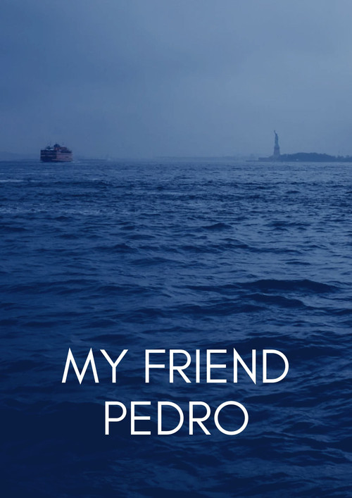 My Friend Pedro