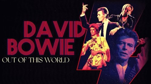 David Bowie: Out of this World David Bowie: Out of this World