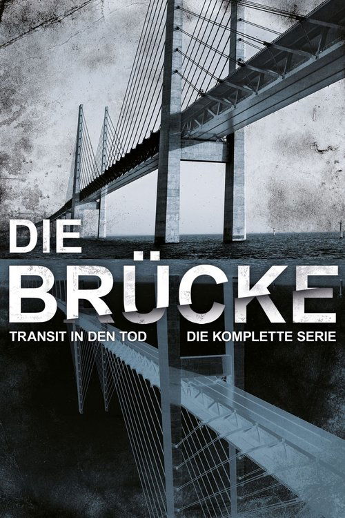 Die Brücke - Transit in den Tod poster