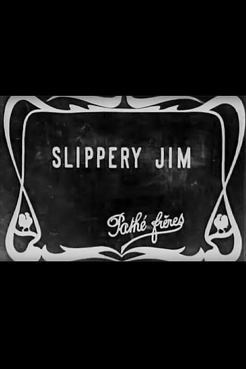 Slippery Jim