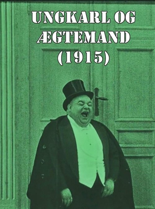 Poster Ungkarl og ægtemand 1915