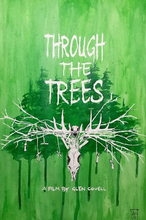 Through The Trees (2022) poster