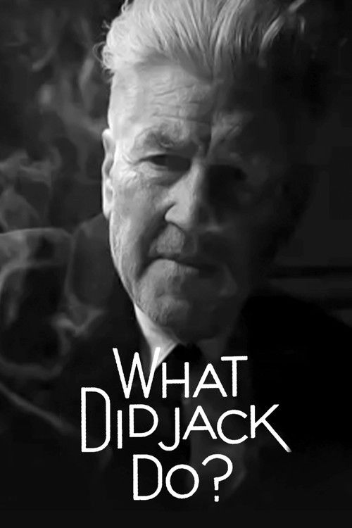 WHAT DID JACK DO? poster
