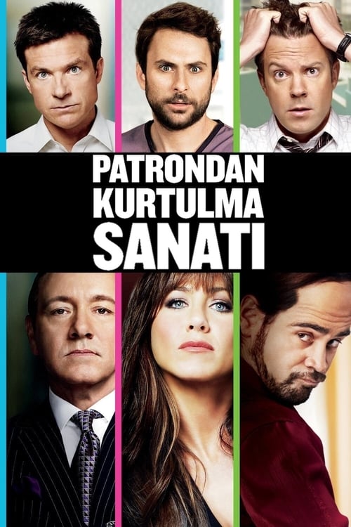 Patrondan Kurtulma Sanatı ( Horrible Bosses )