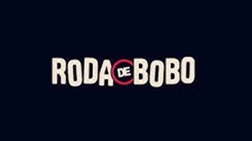 Roda de Bobo - Season 1 Backdrop Blur