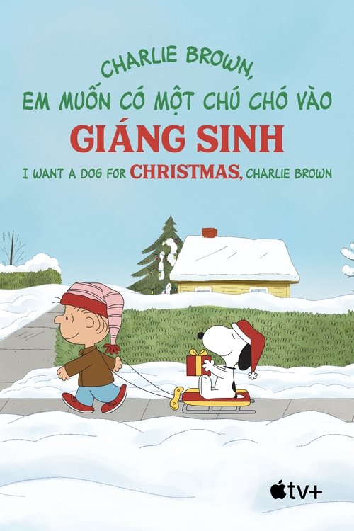 Poster Charlie Brown, Em Muốn Có Một Chú Chó Vào Giáng Sinh