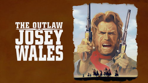 The Outlaw Josey Wales