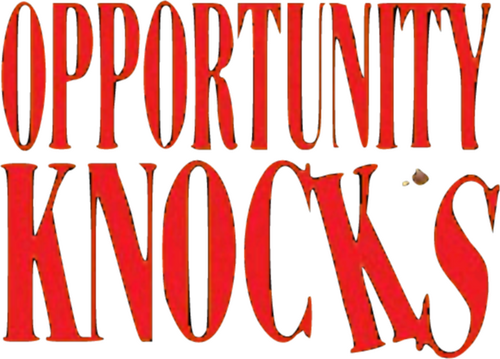 Opportunity Knocks