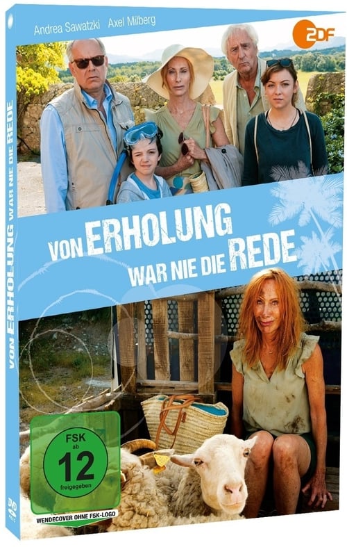 Von Erholung war nie die Rede Movie Poster Image