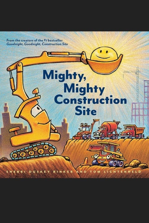 Mighty Mighty Construction Site