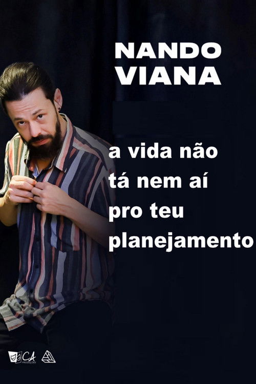 Nando Viana: A vida não tá nem aí pro teu planejamento