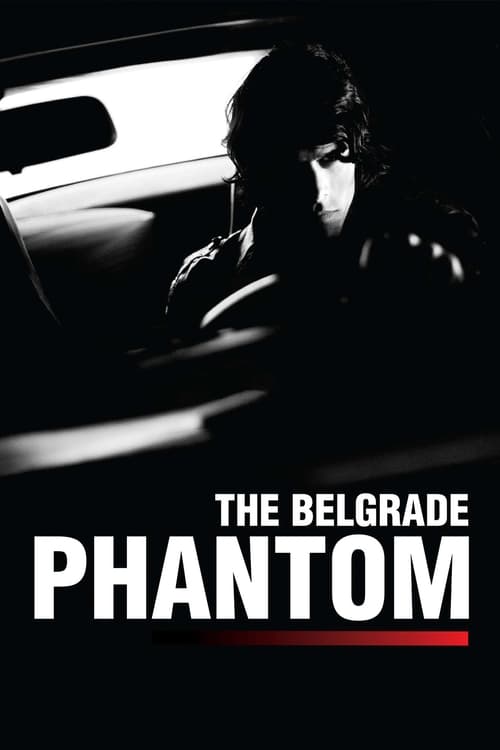 The Belgrade Phantom (2009)