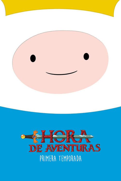 Ver temporada 1 de Hora de aventuras Póster de la temporada 1 de la serie Hora de aventuras