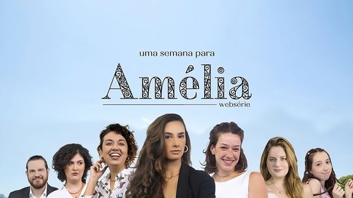 Uma semana para Amélia