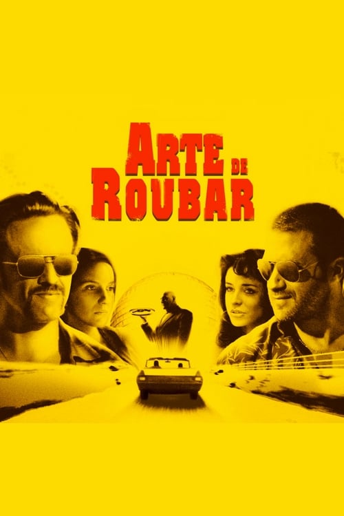 Arte de Roubar 2008