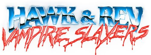 Hawk and Rev: Vampire Slayers