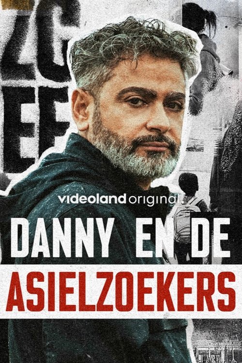 Danny and the asylum seekers poster