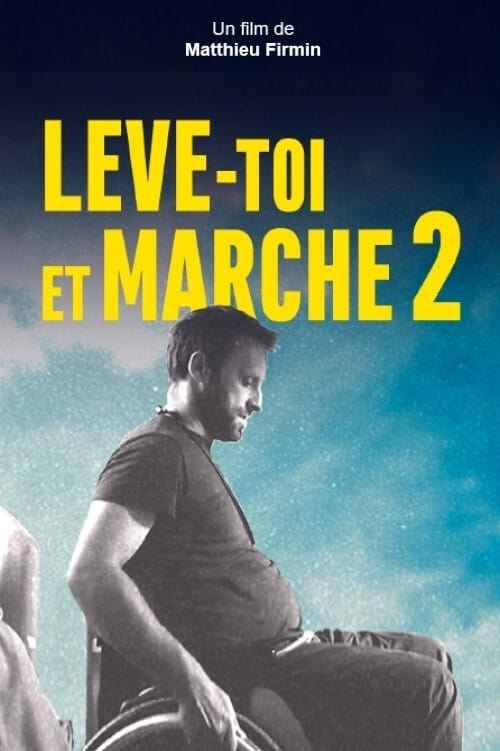 Poster Lève-toi et marche - 4 ans plus tard 2018