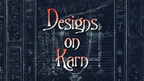 Designs on Karn