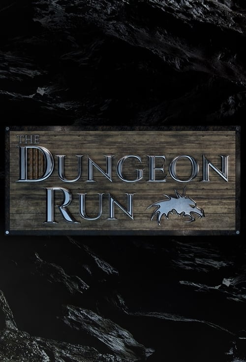The Dungeon Run, S03 - (2022)