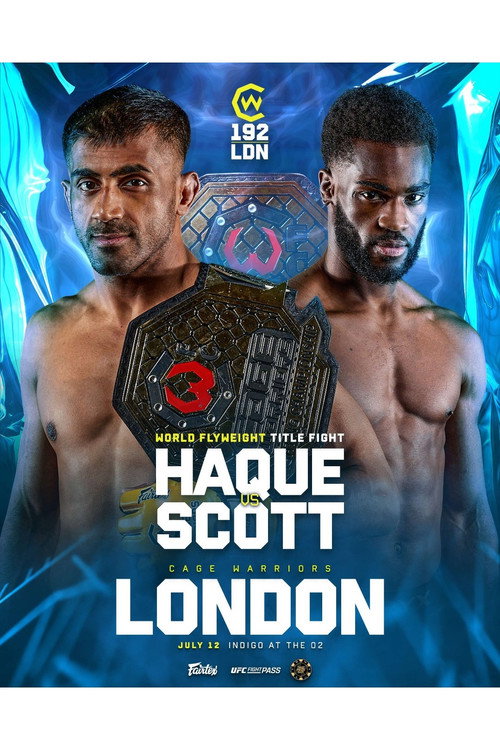 Cage Warriors 192: Haque vs. Scott