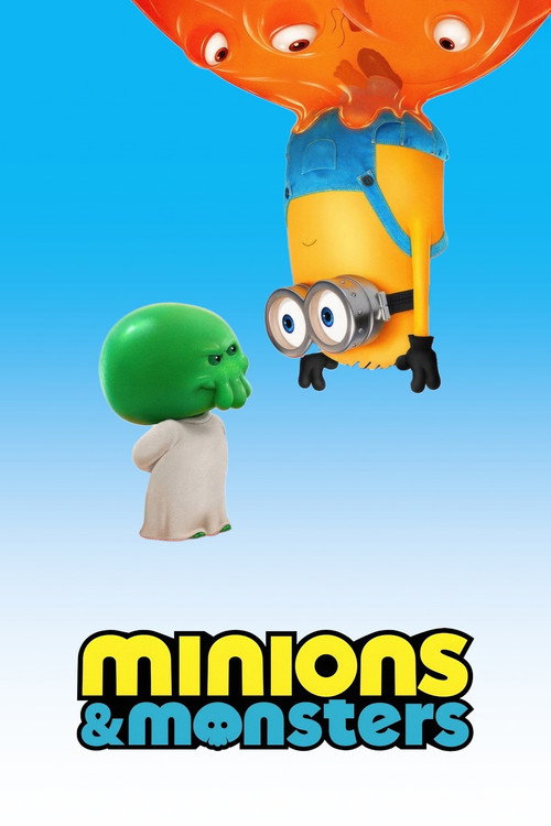 Minions & Monsters