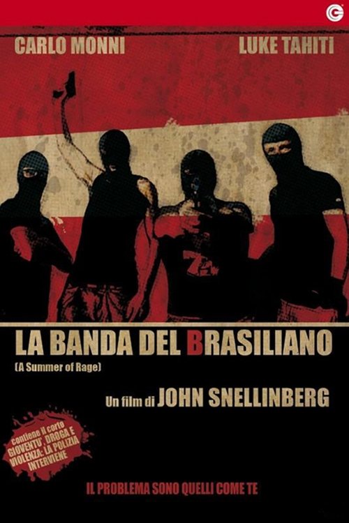 La banda del brasiliano (2009)