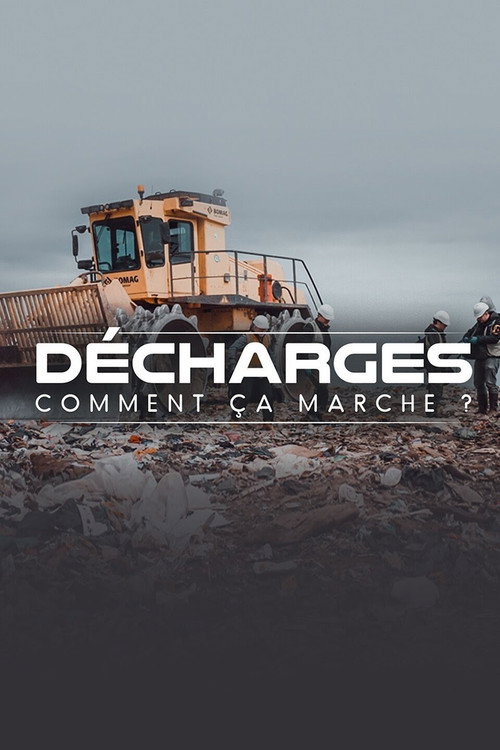 Décharges, comment ça marche