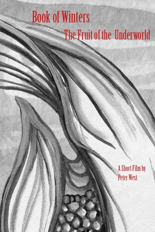 Book of Winters Part 1: The Fruit of the Underworld