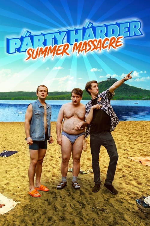 Párty Hárder: Summer Massacre (2022) poster