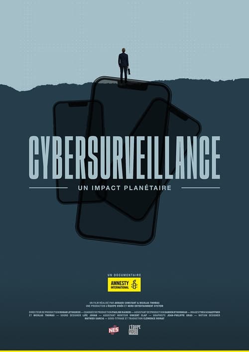 Cybersurveillance, un impact planétaire (2023) poster