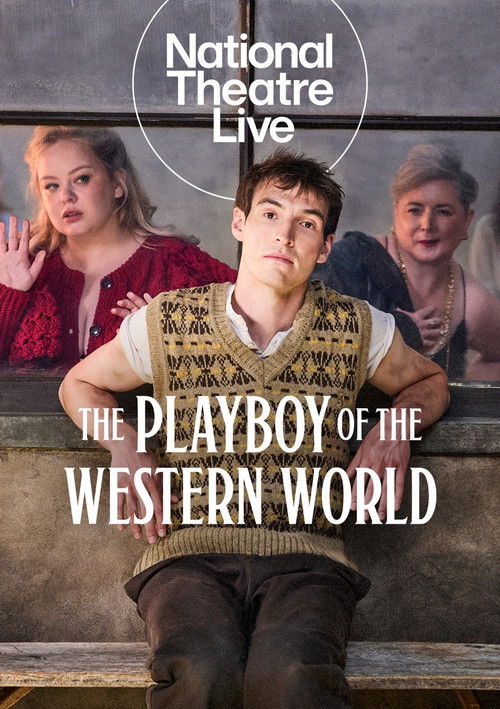 National Theatre Live: The Playboy of the Western World