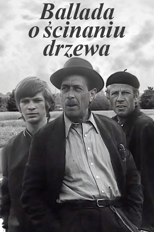 Ballada o ścinaniu drzewa