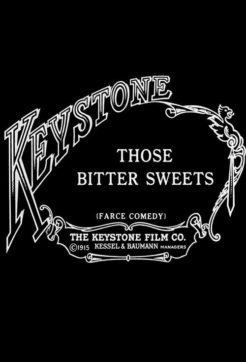 Those Bitter Sweets Poster