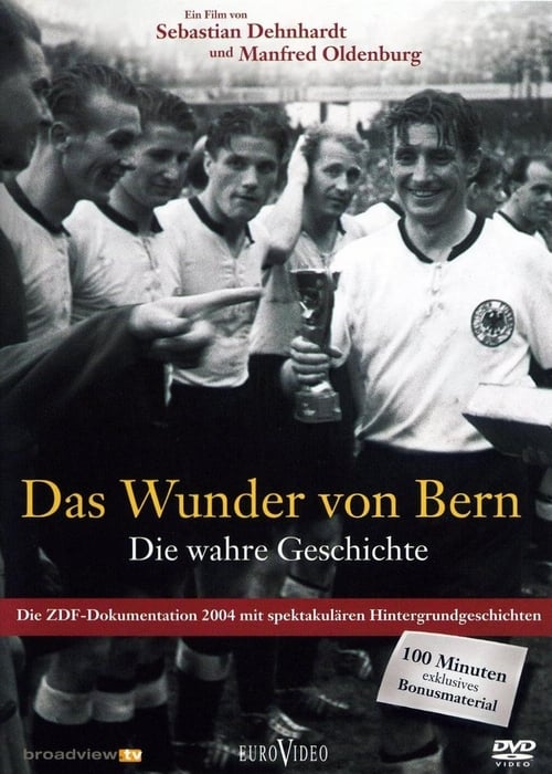 Das Wunder von Bern - Die wahre Geschichte (2004) poster