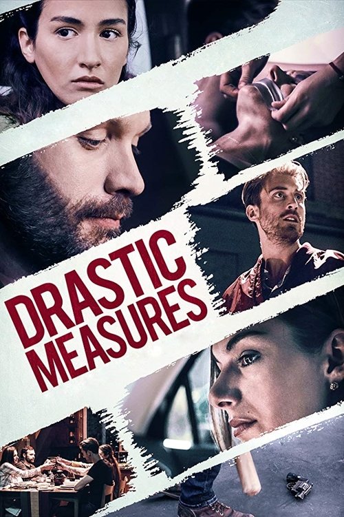 Drastic Measures movie poster player