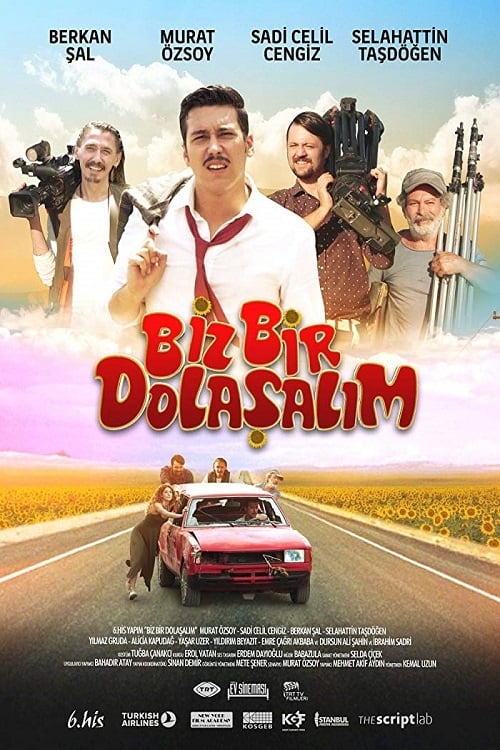 Biz Bir Dolaşalım (2016) poster