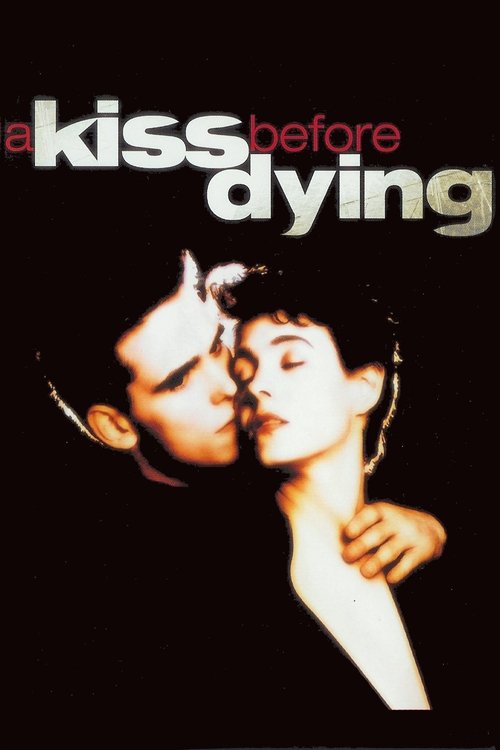 A Kiss Before Dying 1991