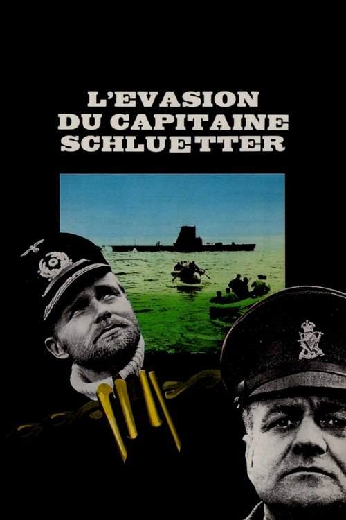 Affiche du film L'évasion du capitaine Schlütter