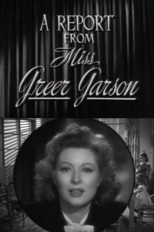 A Report from Miss Greer Garson