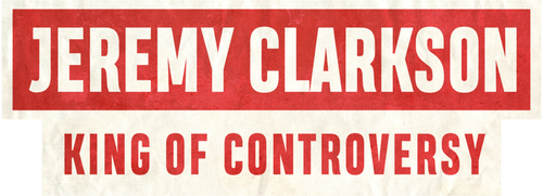 Jeremy Clarkson: King of Controversy