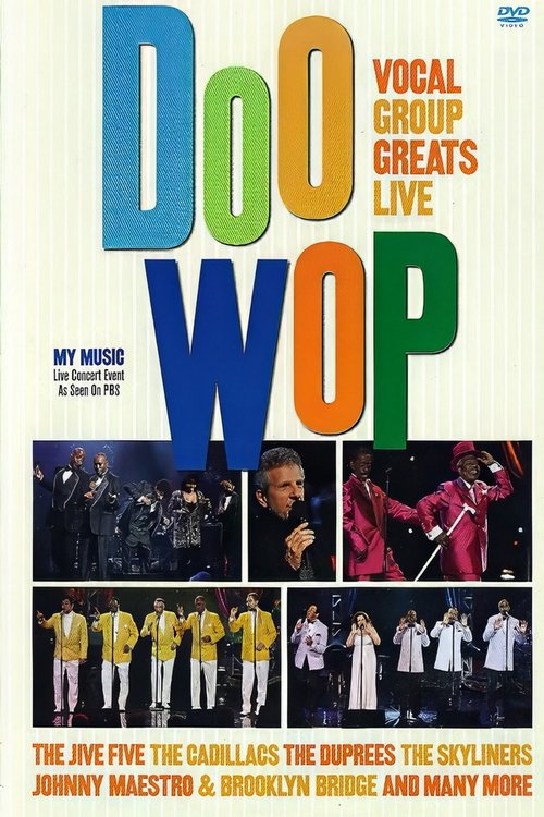 Doo Wop: Vocal Group Greats Live