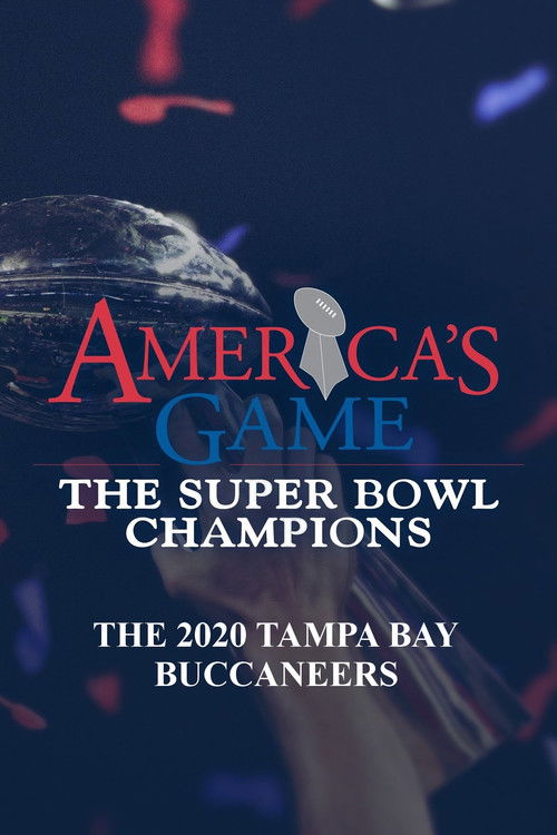 America's Game: 2020 Tampa Bay Buccaneers poster